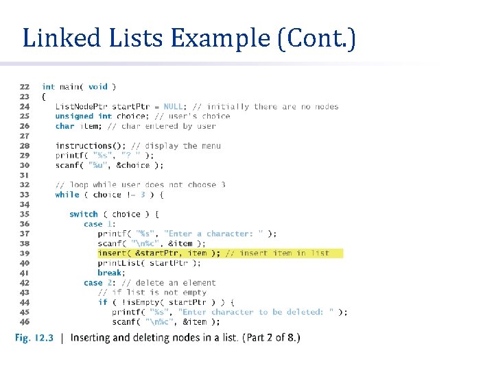 Linked Lists Example (Cont. ) 