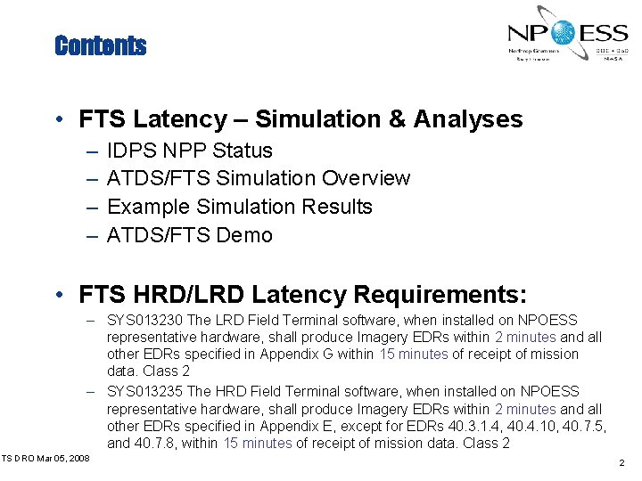 Contents • FTS Latency – Simulation & Analyses – – IDPS NPP Status ATDS/FTS
