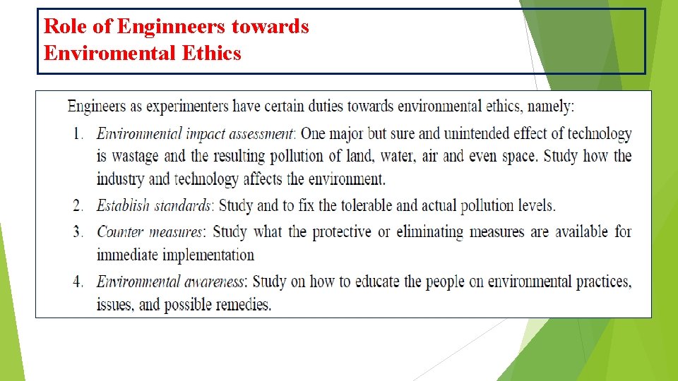 Role of Enginneers towards Enviromental Ethics 