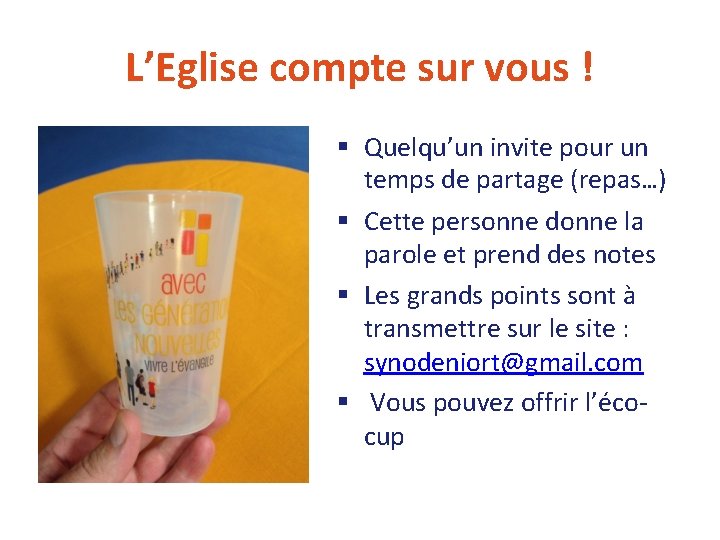 L’Eglise compte sur vous ! § Quelqu’un invite pour un temps de partage (repas…) L’Eglise compte sur vous ! § Quelqu’un invite pour un temps de partage (repas…)