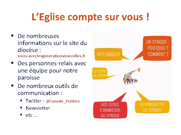 L’Eglise compte sur vous ! § De nombreuses informations sur le site du diocèse L’Eglise compte sur vous ! § De nombreuses informations sur le site du diocèse