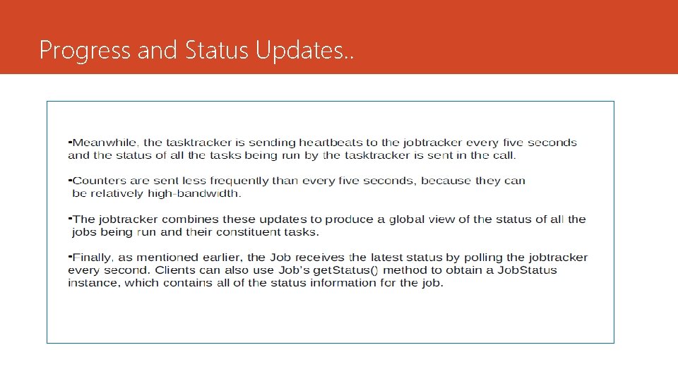 Progress and Status Updates. . 