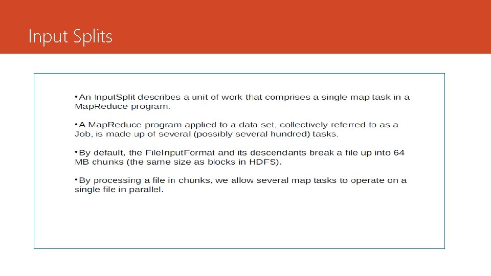 Input Splits 