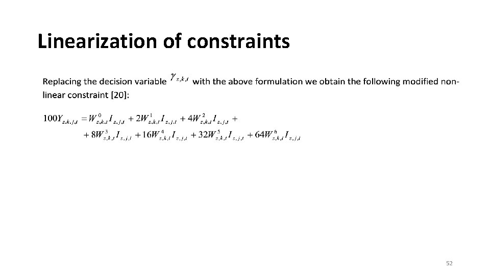 Linearization of constraints 52 