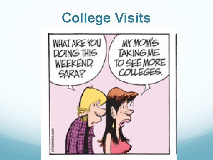 College Visits 