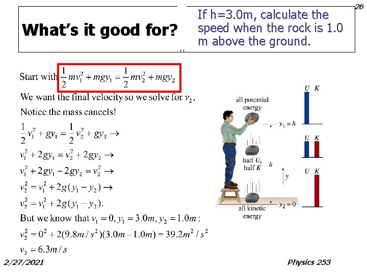 What’s it good for? 2/27/2021 If h=3. 0 m, calculate the speed when the What’s it good for? 2/27/2021 If h=3. 0 m, calculate the speed when the