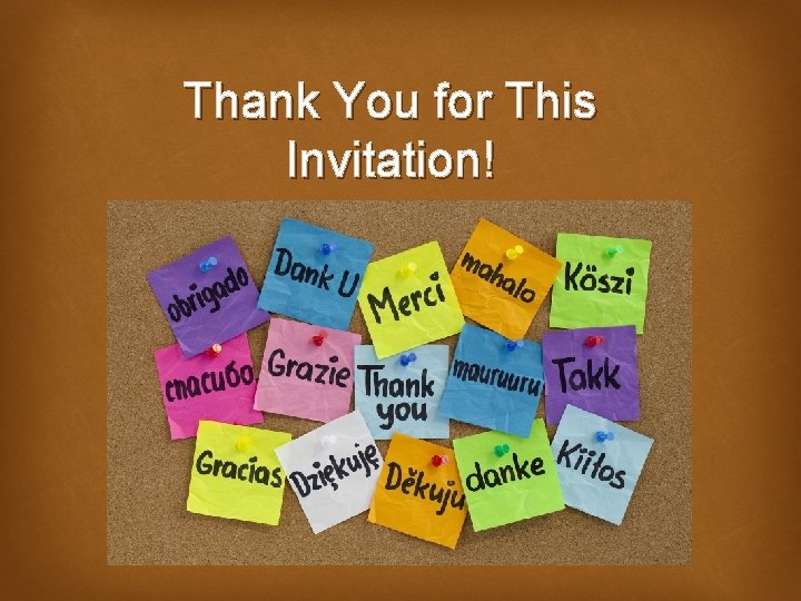 Thank You for This Invitation! 