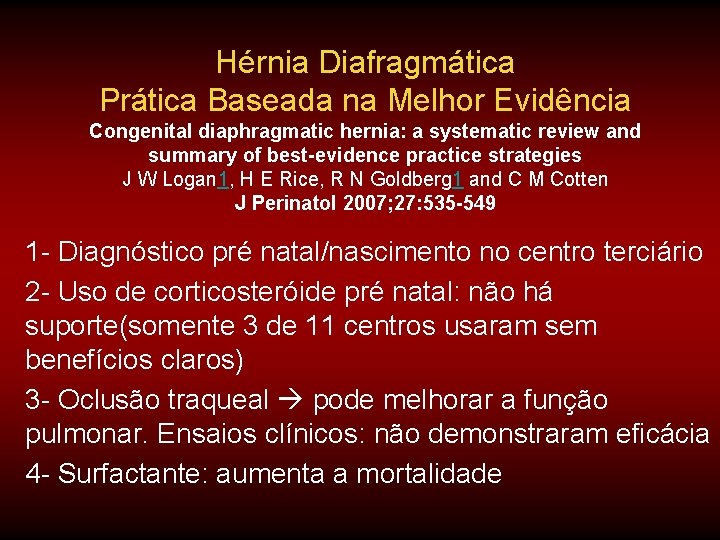 Hérnia Diafragmática Prática Baseada na Melhor Evidência Congenital diaphragmatic hernia: a systematic review and