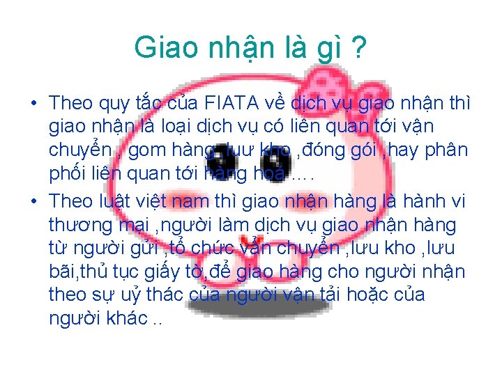 Giao nhận là gì ? • Theo quy tắc của FIATA về dịch vụ