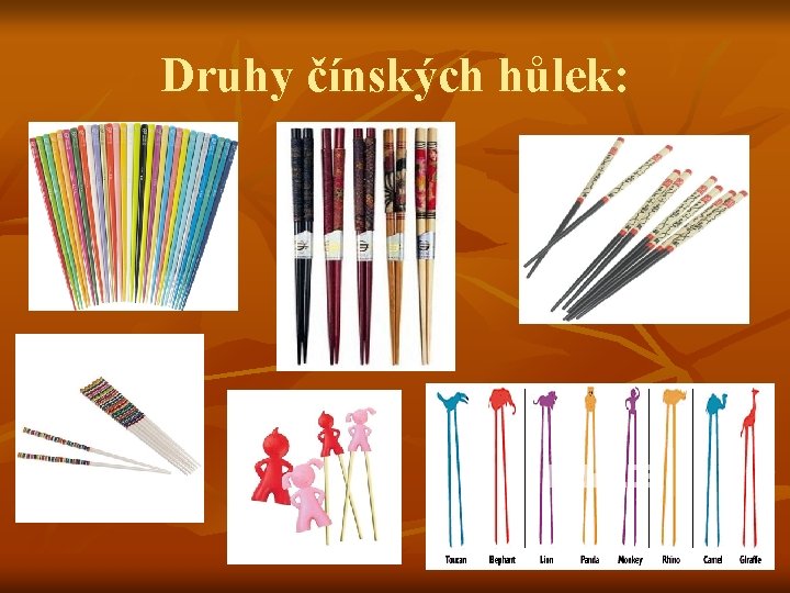 Druhy čínských hůlek: Druhy čínských hůlek: