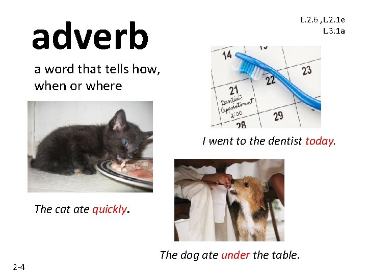 adverb L. 2. 6 , L. 2. 1 e L. 3. 1 a a adverb L. 2. 6 , L. 2. 1 e L. 3. 1 a a