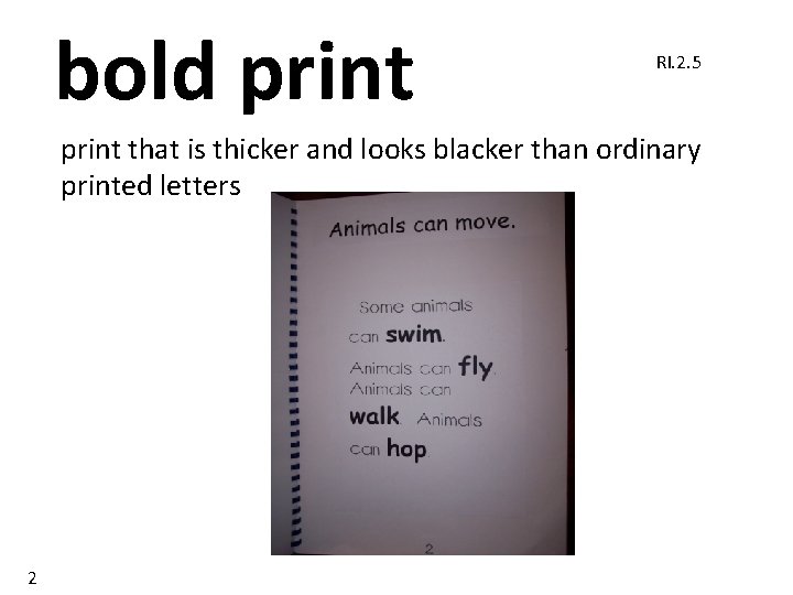 bold print RI. 2. 5 print that is thicker and looks blacker than ordinary bold print RI. 2. 5 print that is thicker and looks blacker than ordinary