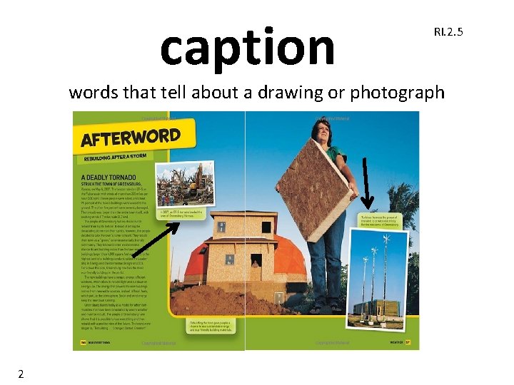 caption RI. 2. 5 words that tell about a drawing or photograph 2 caption RI. 2. 5 words that tell about a drawing or photograph 2