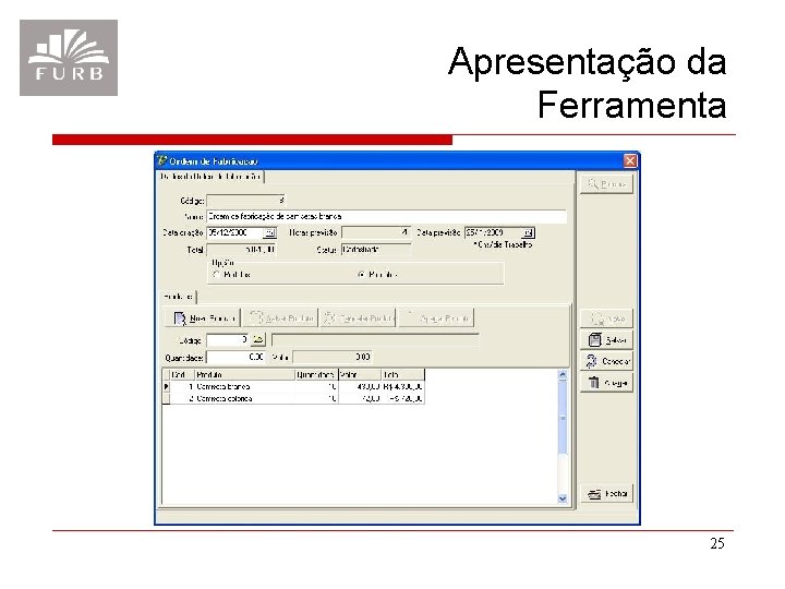 Apresentação da Ferramenta 25 