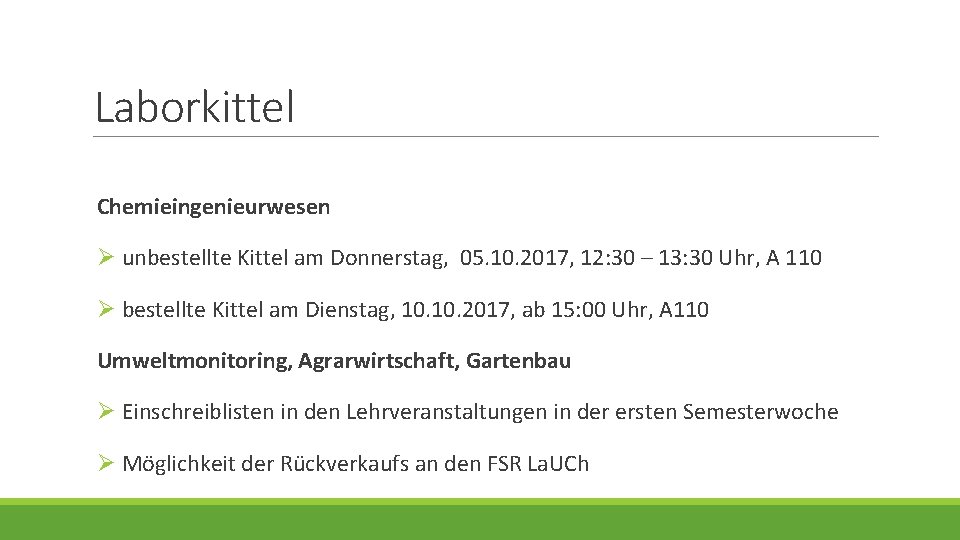 Laborkittel Chemieingenieurwesen Ø unbestellte Kittel am Donnerstag, 05. 10. 2017, 12: 30 – 13: