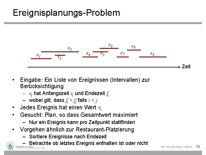 Ereignisplanungs-Problem e 3 e 1 e 2 e 6 e 4 e 5 e