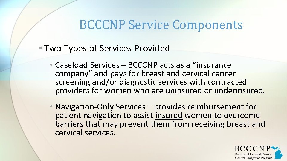 Michigan Breast and Cervical Cancer Navigation Program BCCCNP