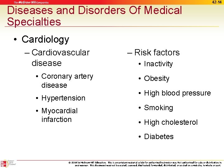 Diseases and Disorders Of Medical Specialties 42 -14 • Cardiology – Cardiovascular disease •