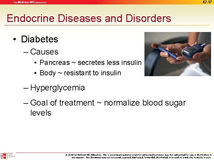 42 -17 Endocrine Diseases and Disorders • Diabetes – Causes • Pancreas ~ secretes