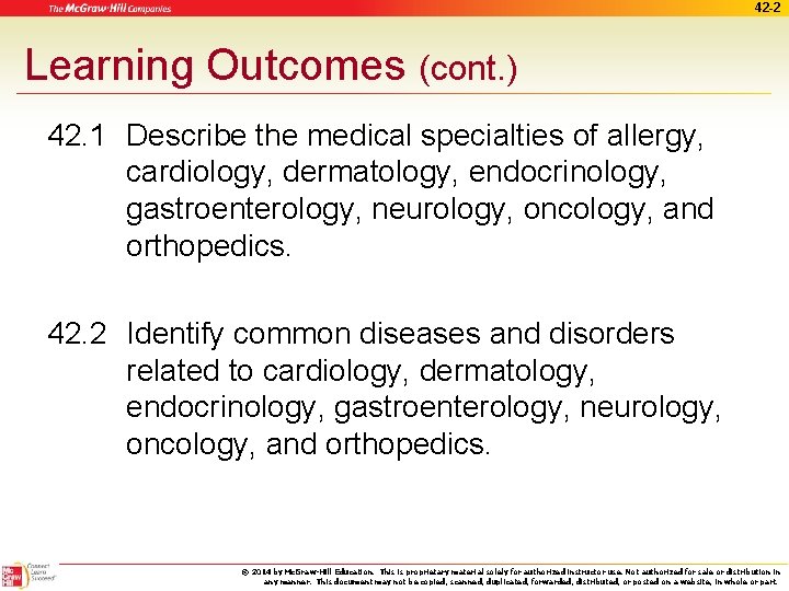 42 -2 Learning Outcomes (cont. ) 42. 1 Describe the medical specialties of allergy,