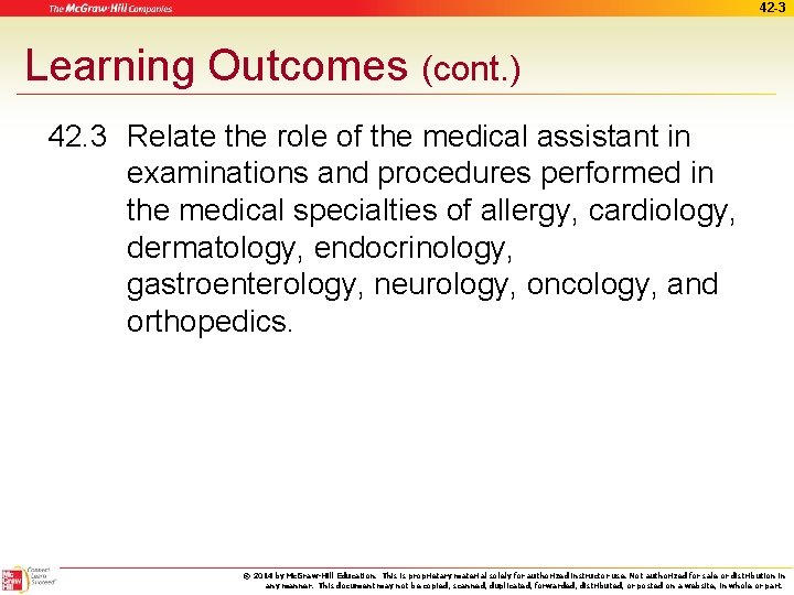 42 -3 Learning Outcomes (cont. ) 42. 3 Relate the role of the medical