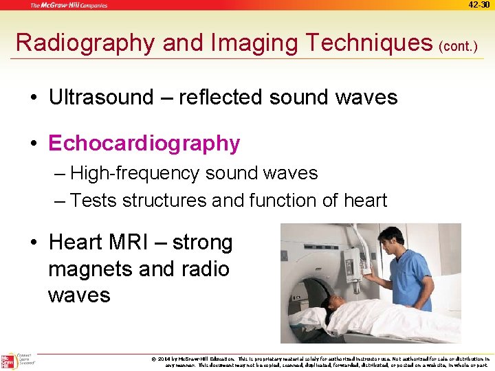 42 -30 Radiography and Imaging Techniques (cont. ) • Ultrasound – reflected sound waves