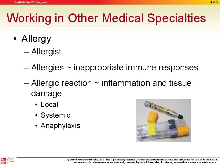 42 -5 Working in Other Medical Specialties • Allergy – Allergist – Allergies ~