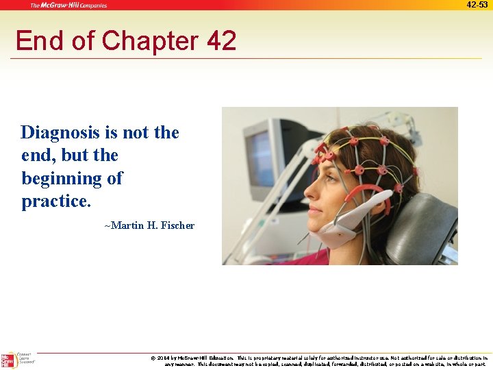 42 -53 End of Chapter 42 Diagnosis is not the end, but the beginning