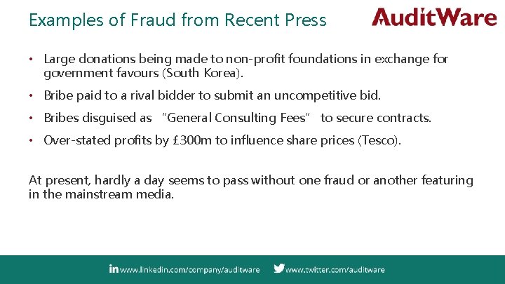 Examples of Fraud from Recent Press • • Large Welcome donations being made to