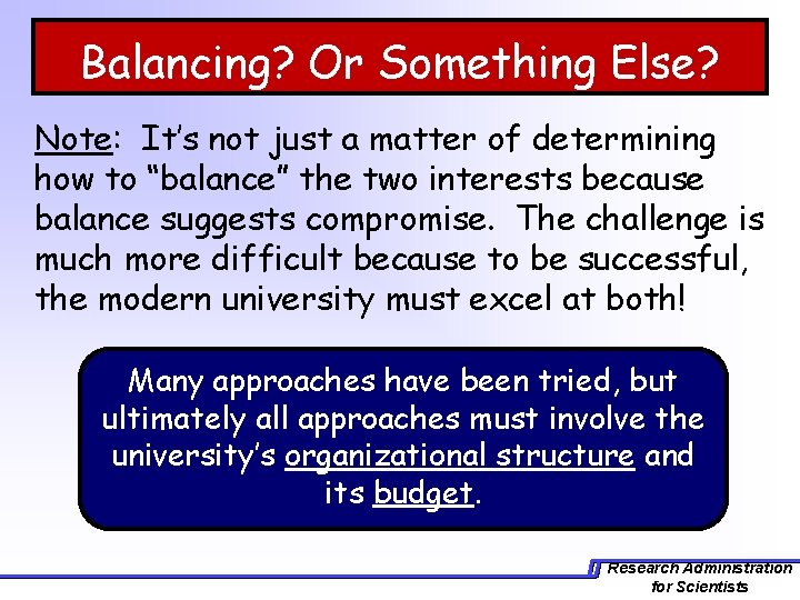 Balancing? Or Something Else? Note: It’s not just a matter of determining how to