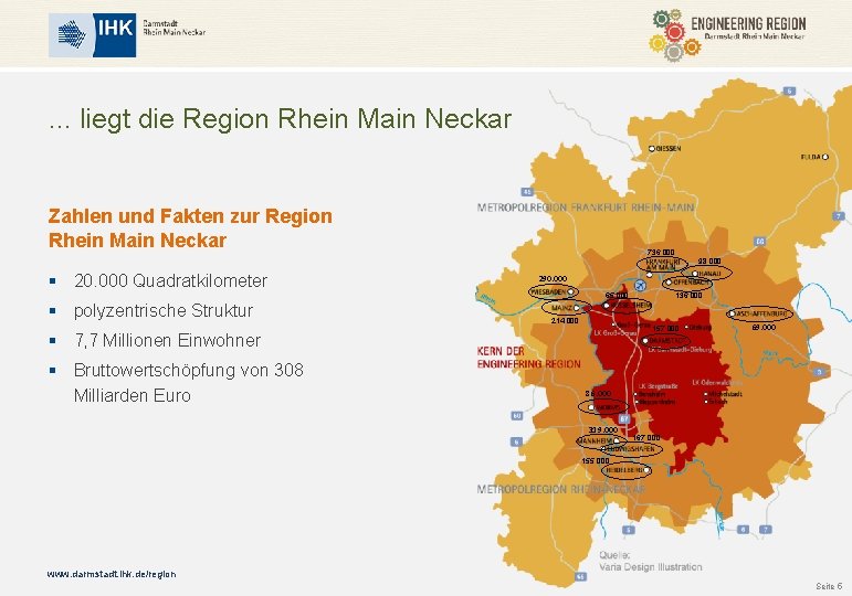 . . . liegt die Region Rhein Main Neckar Zahlen und Fakten zur Region