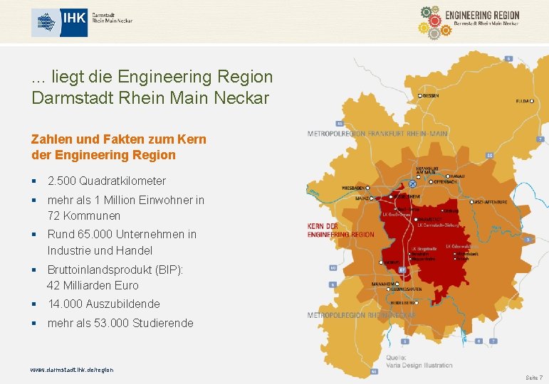 . . . liegt die Engineering Region Darmstadt Rhein Main Neckar Zahlen und Fakten