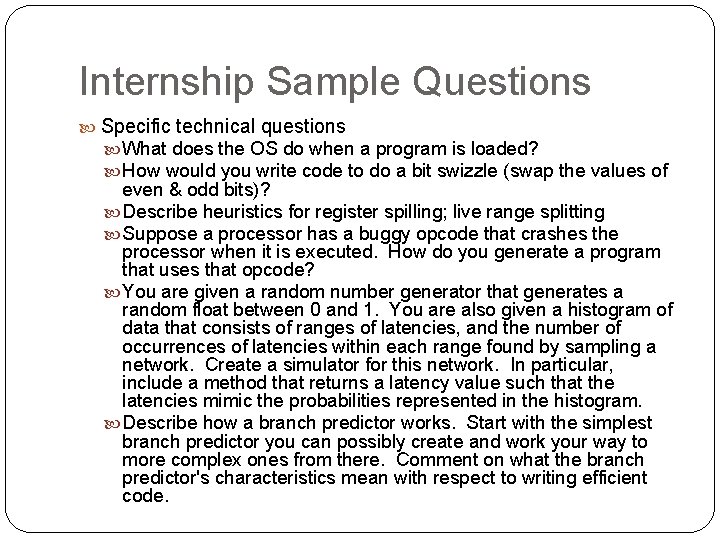 Internship Sample Questions Specific technical questions What does the OS do when a program Internship Sample Questions Specific technical questions What does the OS do when a program