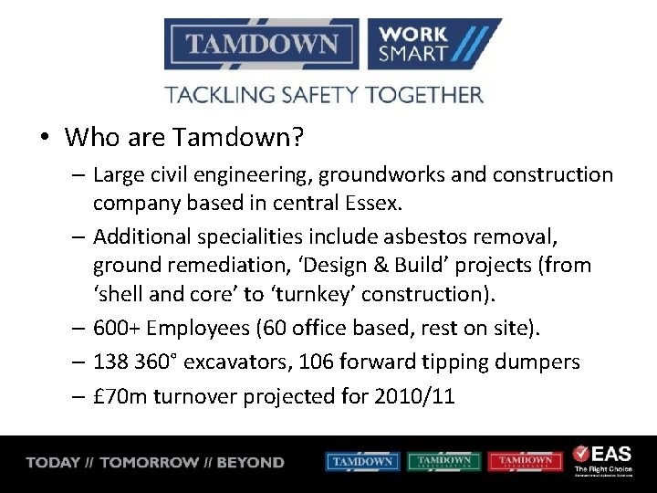  • Who are Tamdown? – Large civil engineering, groundworks and construction company based