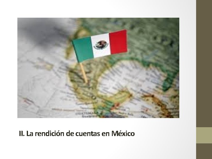 II. La rendición de cuentas en México 