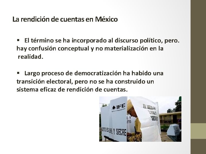 La rendición de cuentas en México § El término se ha incorporado al discurso