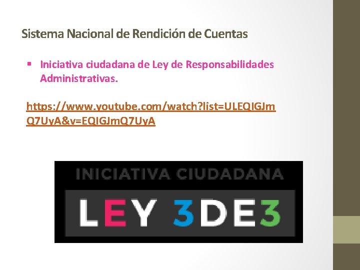 Sistema Nacional de Rendición de Cuentas § Iniciativa ciudadana de Ley de Responsabilidades Administrativas.