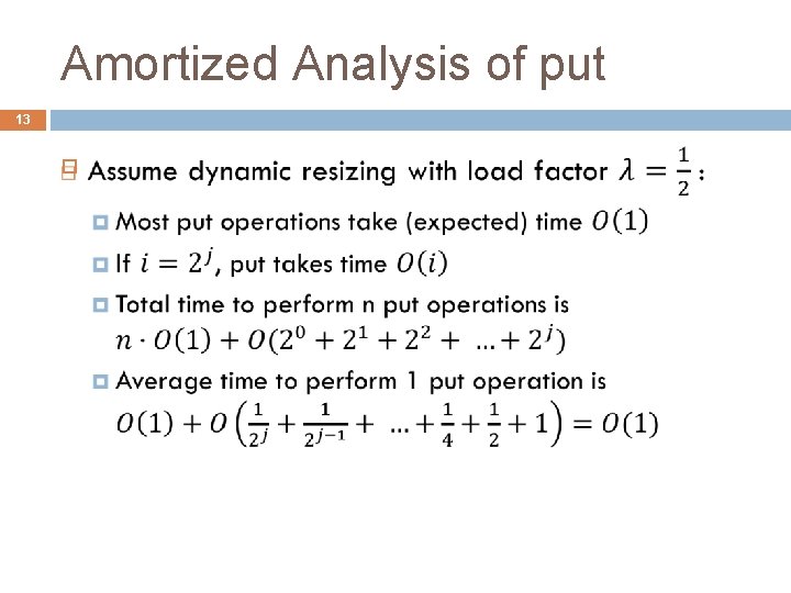 Amortized Analysis of put 13 