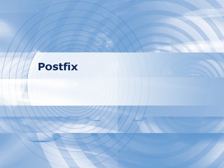 Postfix Postfix