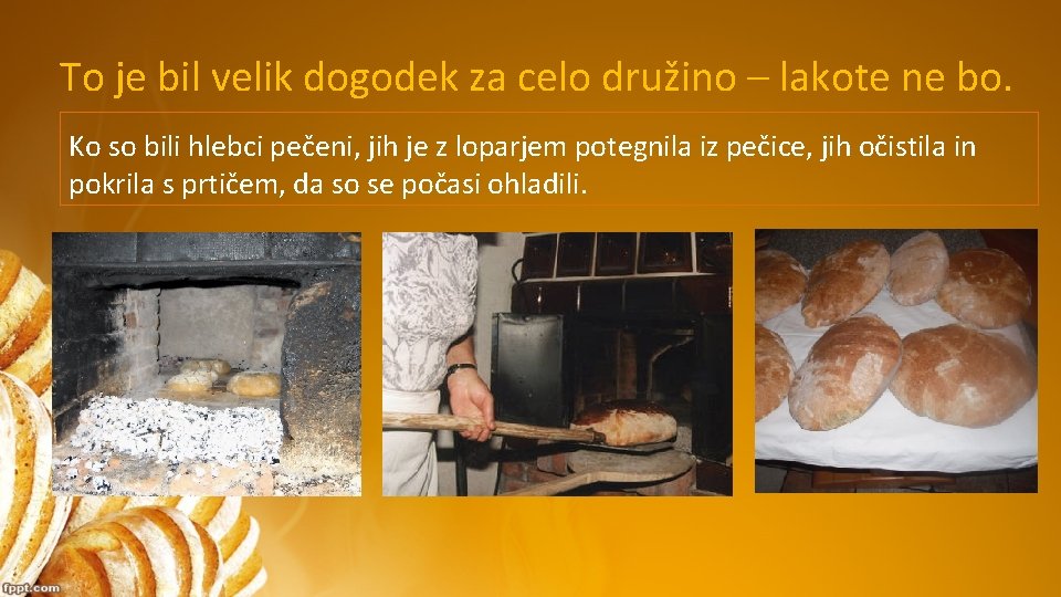 To je bil velik dogodek za celo družino – lakote ne bo. Ko so To je bil velik dogodek za celo družino – lakote ne bo. Ko so
