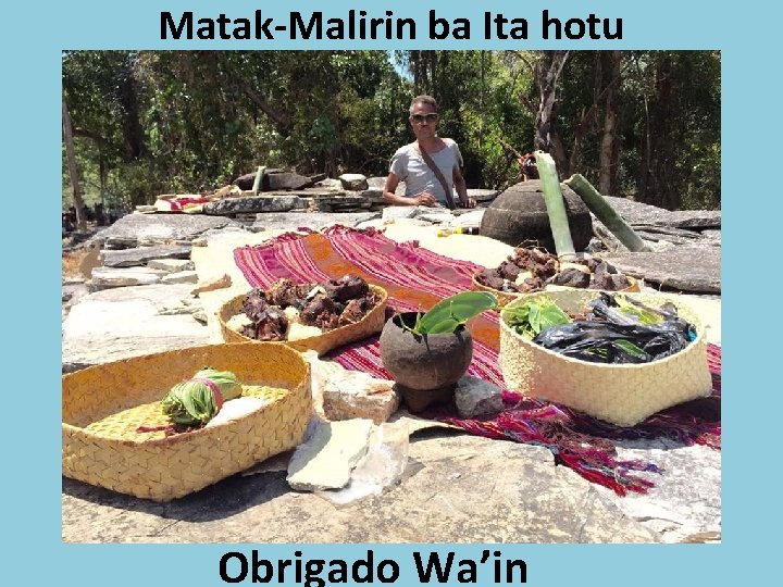 Matak-Malirin ba Ita hotu Obrigado Wa’in 