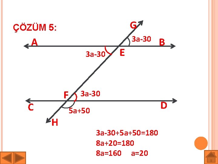 G ÇÖZÜM 5: 3 a-30 A 3 a-30 F C H E 3 a-30