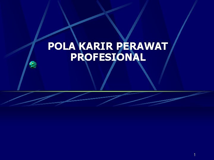 POLA KARIR PERAWAT PROFESIONAL 1 
