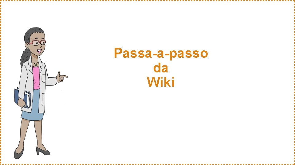 Passa-a-passo da Wiki 