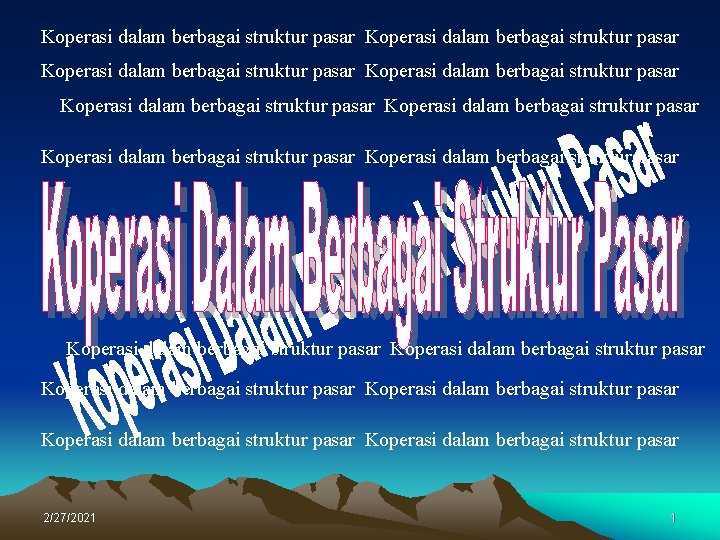 Koperasi dalam berbagai struktur pasar Koperasi dalam berbagai struktur pasar Koperasi dalam berbagai struktur