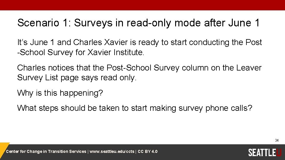 Scenario 1: Surveys in read-only mode after June 1 It’s June 1 and Charles