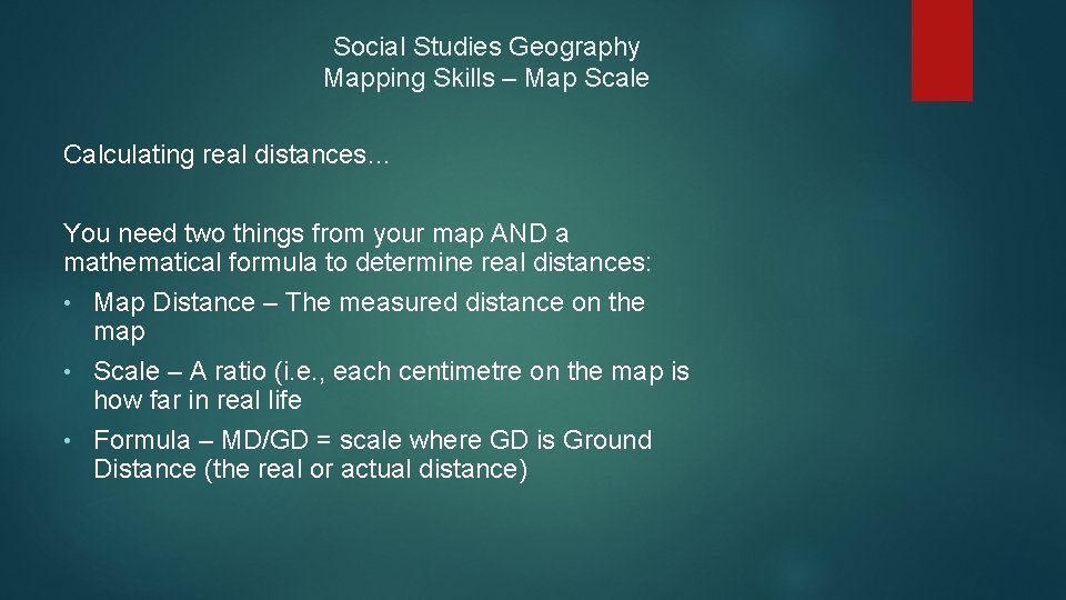 Social Studies Geography Mapping Skills – Map Scale Calculating real distances… You need two