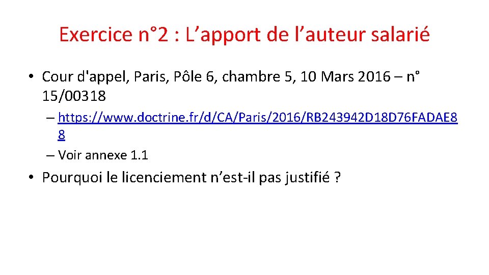 Exercice n° 2 : L’apport de l’auteur salarié • Cour d'appel, Paris, Pôle 6,