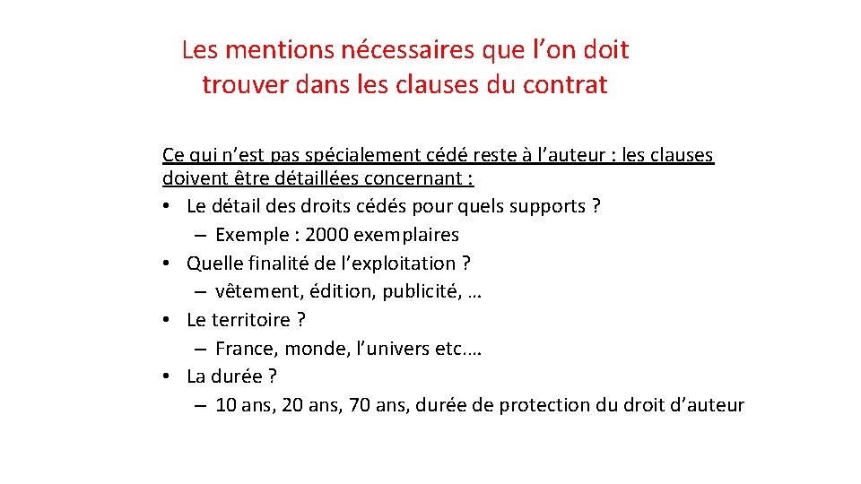 Les mentions nécessaires que l’on doit trouver dans les clauses du contrat Ce qui