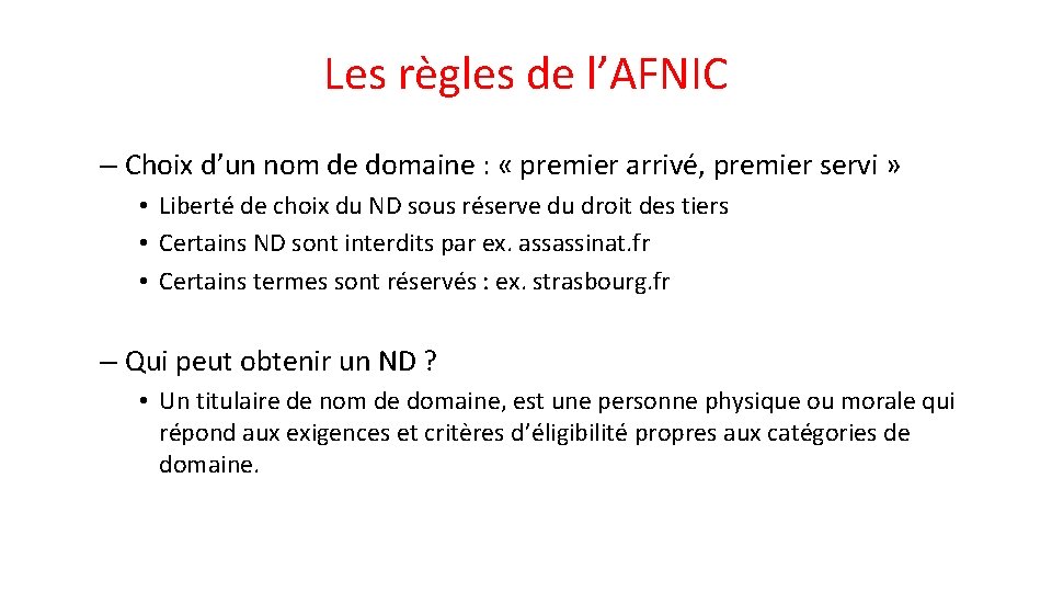 Les règles de l’AFNIC – Choix d’un nom de domaine : « premier arrivé,